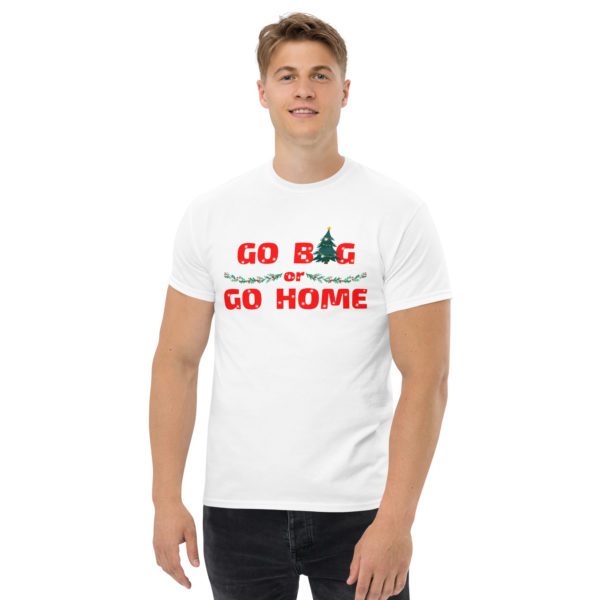 Model for white "Go Big or Go Home" T-shirt.