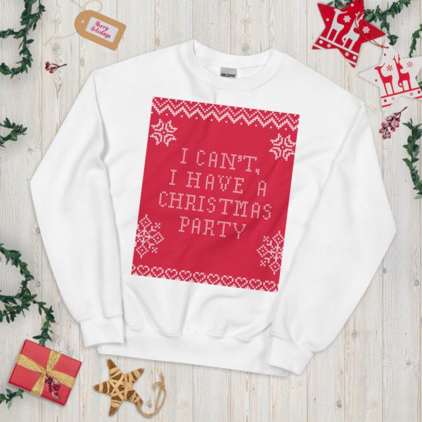 I can't, I have A Christmas Party sweatshirt- white