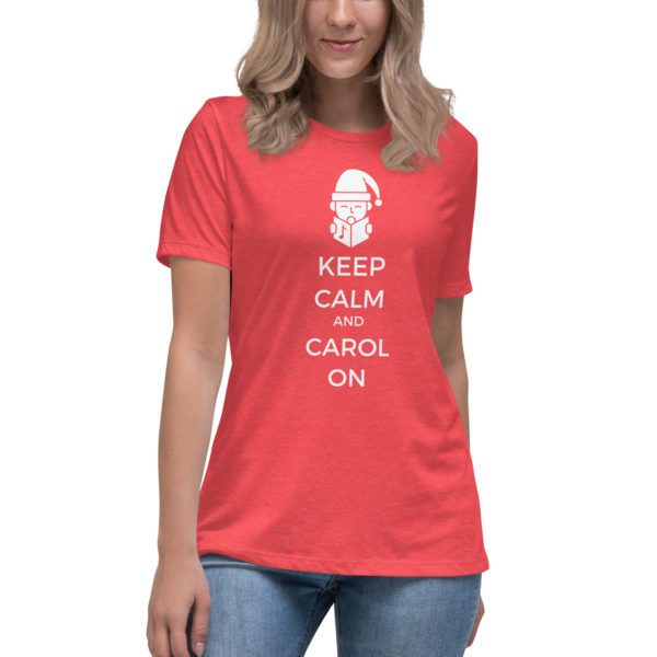 Model for red Keep Calm and Carol On women's shirt.